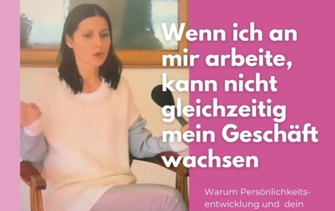 Network Marketing Missverständnisse – Wenn ich an mir arbeite, steht mein Geschäft still – Erfolg bleibt aus.